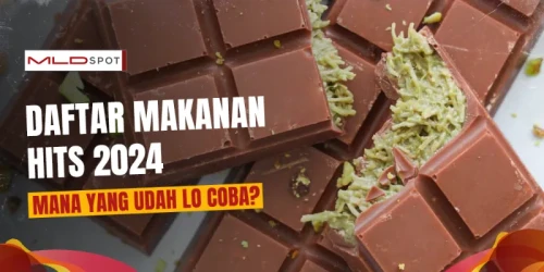 Makanan-Makanan Hits Tahun 2024, Lo Udah Coba Semua Belum?